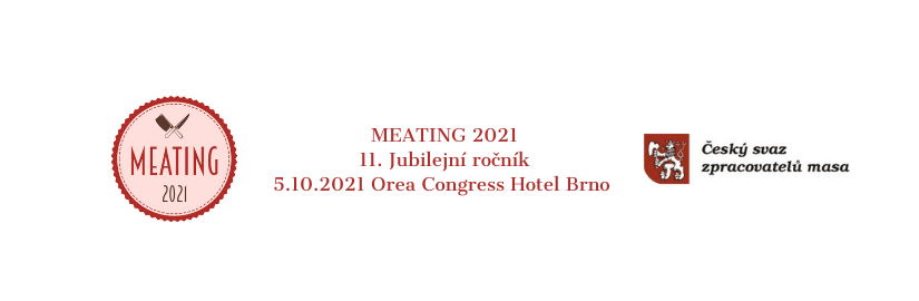 MEATING 2021 11. Jubilejní ročník 5.10.2021 Orea Congress Hotel Brno